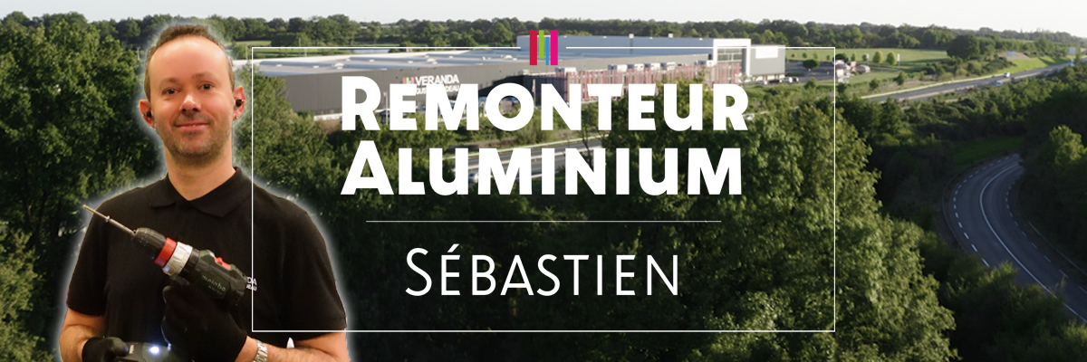 sebastien remonteur aluminium metiers aluminés