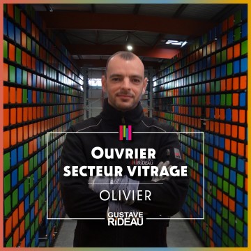 Les métiers aluminés : Olivier, ouvrier secteur vitrage